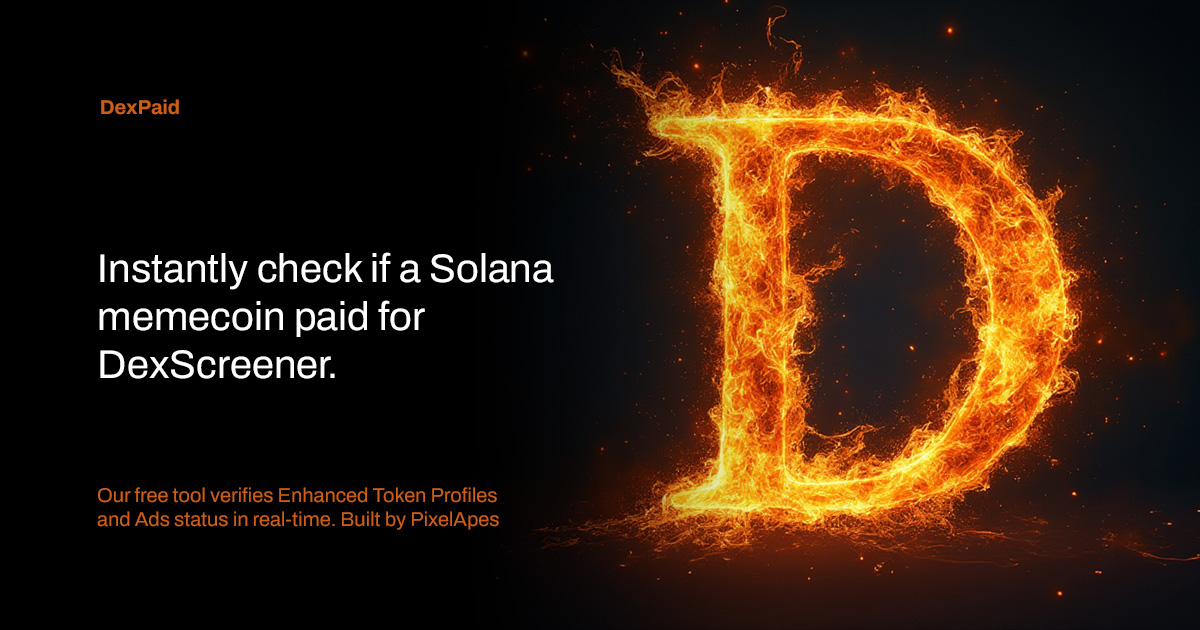 DexPaid Verify Solana Meme Coin DexScreener Payments